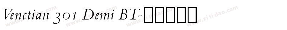 Venetian 301 Demi BT字体转换